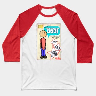 It's Me! Codependent Bob! Baseball T-Shirt